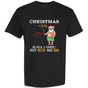 Christmas In July No Milk And Cookies Just Beer And BBQ Garment-Dyed Heavyweight T-Shirt