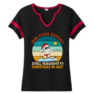 Christmas In July Still Naughty Santa Funny Ladies Halftime Notch Neck Tee