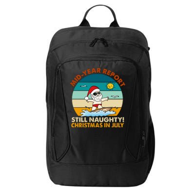 Christmas In July Still Naughty Santa Funny City Backpack