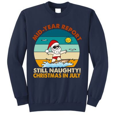 Christmas In July Still Naughty Santa Funny Sweatshirt