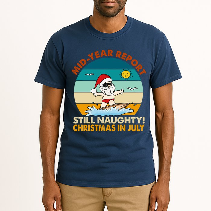 Christmas In July Still Naughty Santa Funny Tall T-Shirt