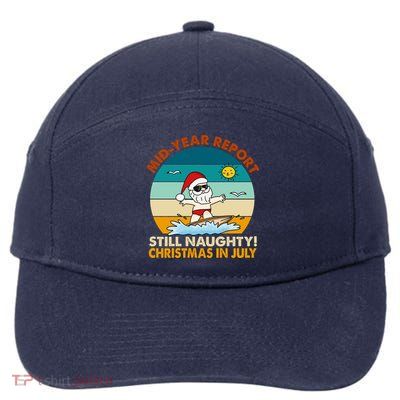 Christmas In July Still Naughty Santa Funny 7-Panel Snapback Hat