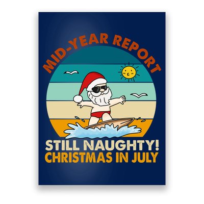 Christmas In July Still Naughty Santa Funny Poster