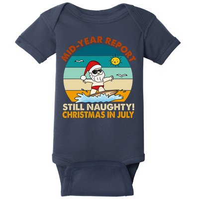 Christmas In July Still Naughty Santa Funny Baby Bodysuit