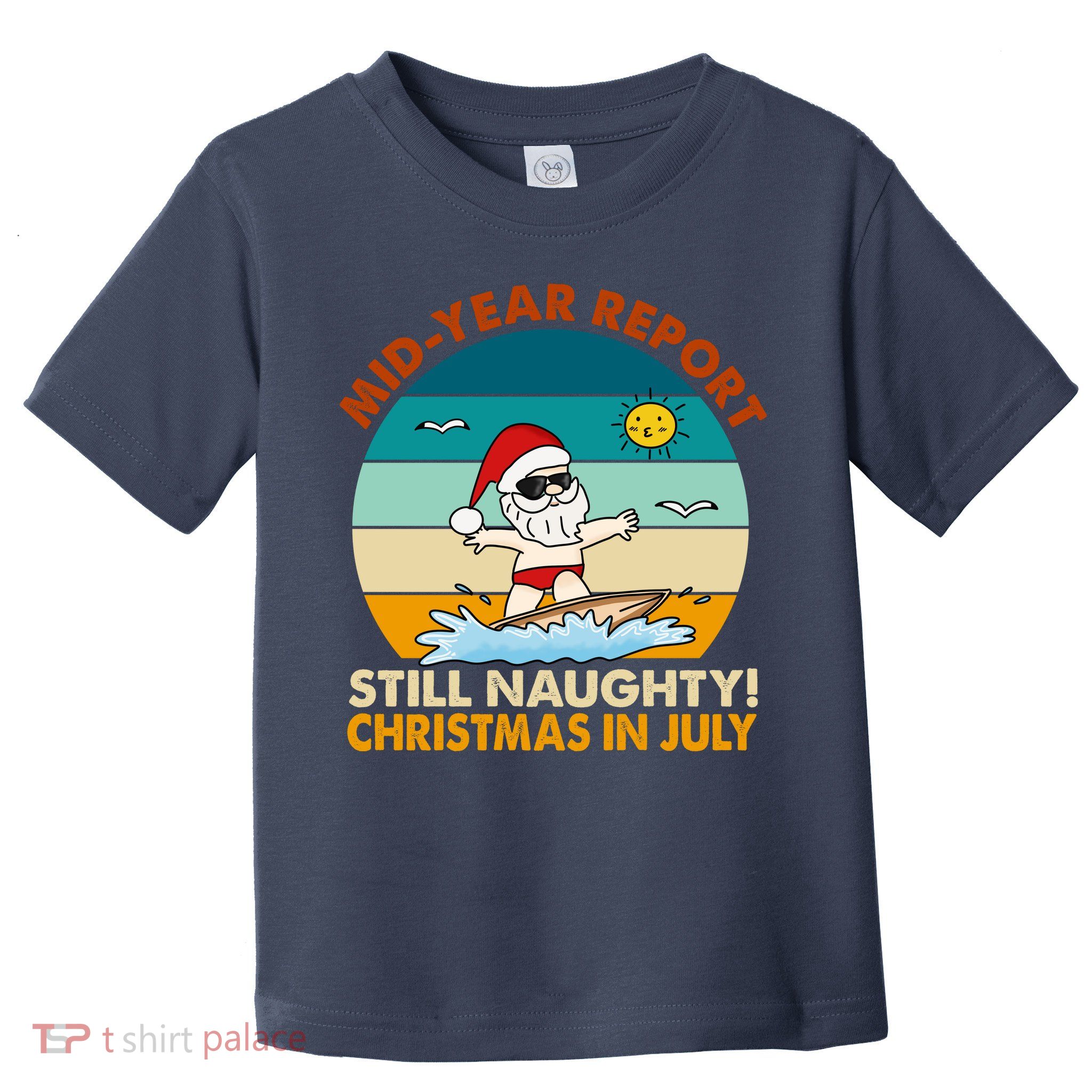Christmas In July Still Naughty Santa Funny Toddler T-Shirt