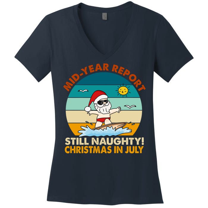 Christmas In July Still Naughty Santa Funny Women's V-Neck T-Shirt