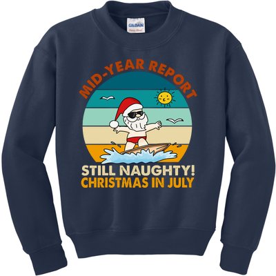 Christmas In July Still Naughty Santa Funny Kids Sweatshirt