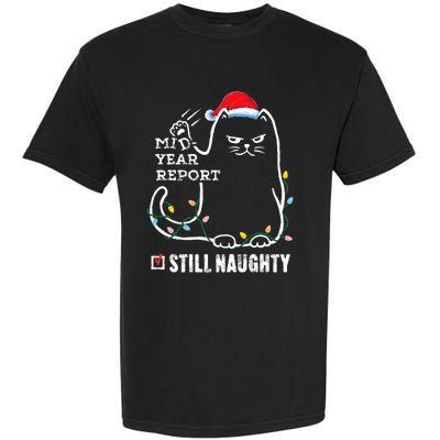 Christmas In July Mid Year Report Still Naughty Santa Cat Garment-Dyed Heavyweight T-Shirt