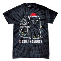 Christmas In July Mid Year Report Still Naughty Santa Cat Tie-Dye T-Shirt