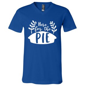 Cute Im Just Here For The Pie Thanksgiving Pumpkin Spice Cool Gift V-Neck T-Shirt