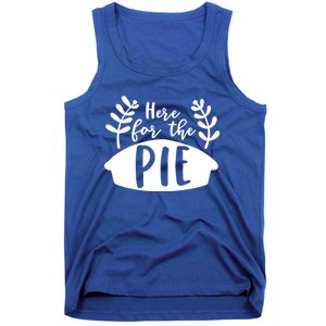 Cute Im Just Here For The Pie Thanksgiving Pumpkin Spice Cool Gift Tank Top