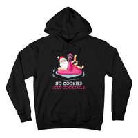 christmas in july no cookies just cocktails santa surfer Hoodie