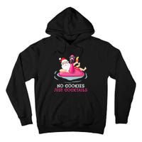 christmas in july no cookies just cocktails santa surfer Tall Hoodie