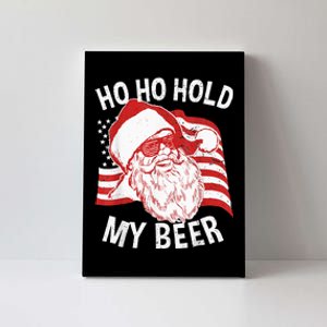 Christmas In July Santa Ho Ho Hold My Beer Drink Lover Canvas