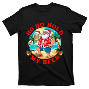 Christmas In July Summer Santa Sunglasses Ho Ho Hold My Beer T-Shirt