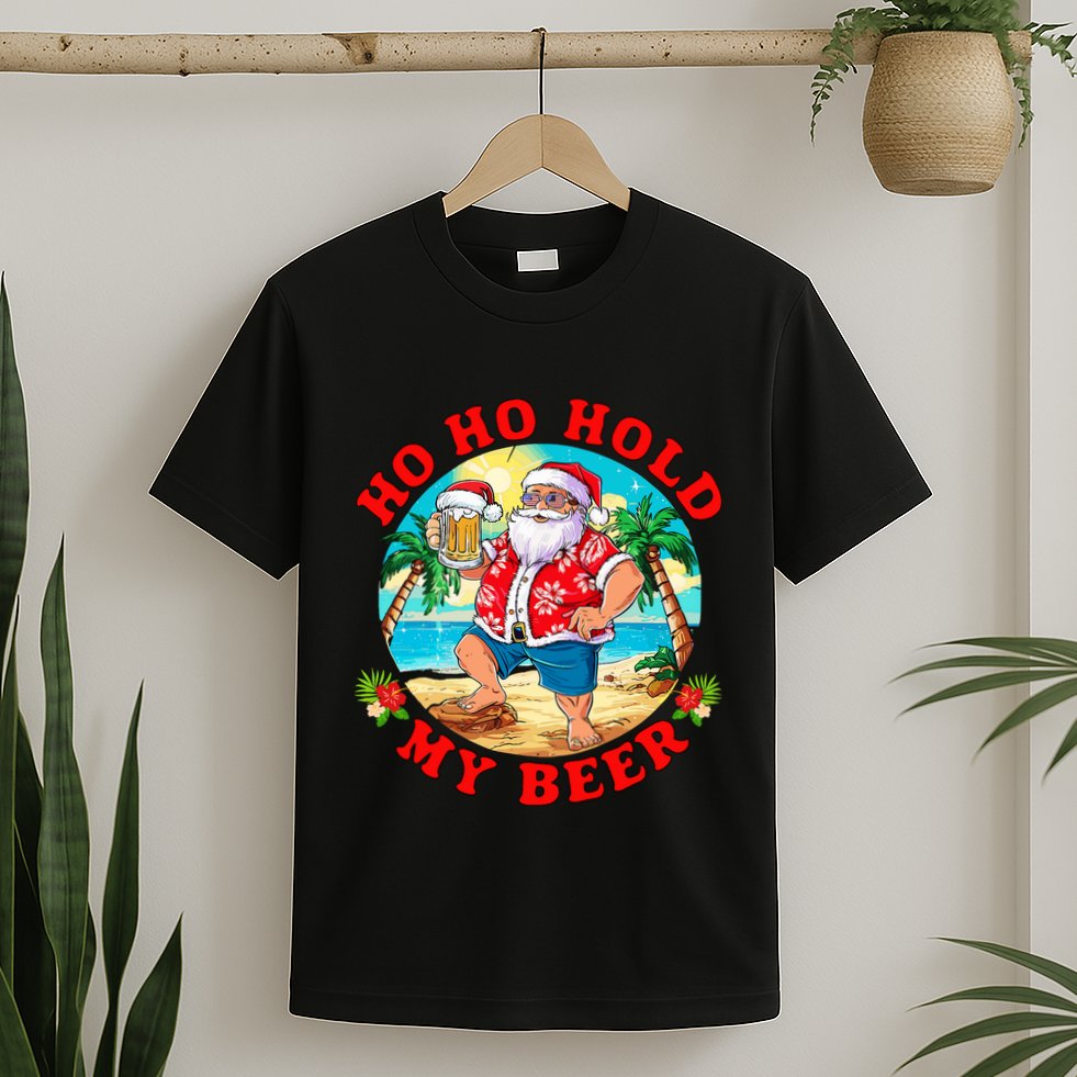 Christmas In July Summer Santa Sunglasses Ho Ho Hold My Beer T-Shirt