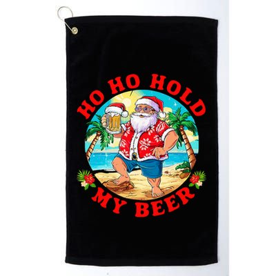 Christmas In July Summer Santa Sunglasses Ho Ho Hold My Beer Golf Towel