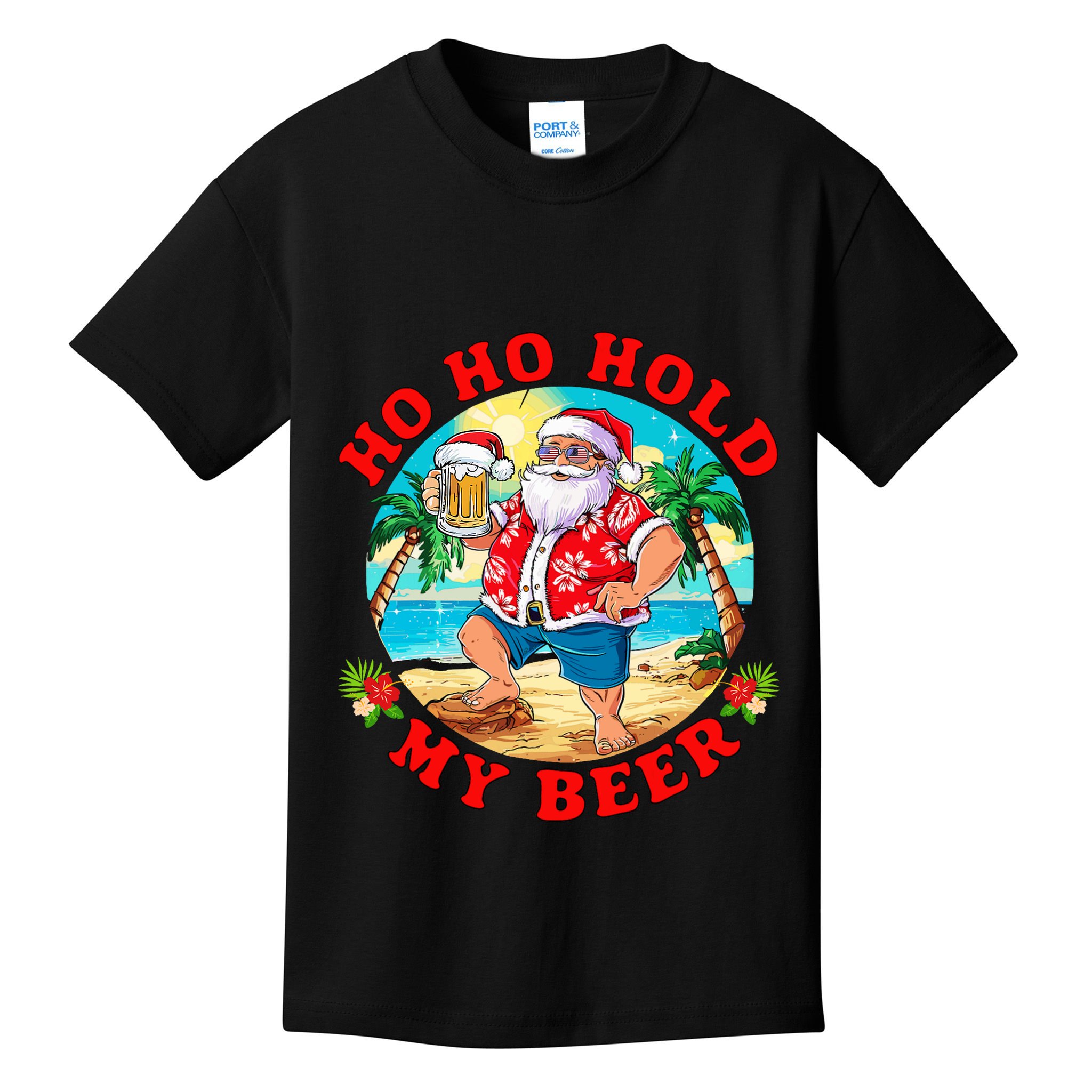 Christmas In July Summer Santa Sunglasses Ho Ho Hold My Beer Kids T-Shirt