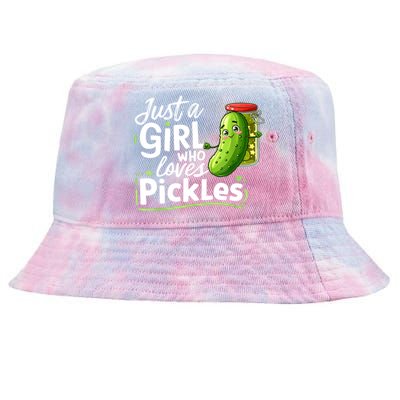 Cute Im Just A Girl Who Loves Pickles For Funny Pickle Lovers Gift Tie-Dyed Bucket Hat