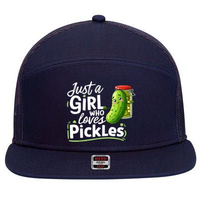 Cute Im Just A Girl Who Loves Pickles For Funny Pickle Lovers Gift 7 Panel Mesh Trucker Snapback Hat