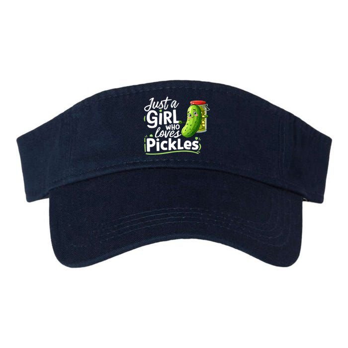 Cute Im Just A Girl Who Loves Pickles For Funny Pickle Lovers Gift Valucap Bio-Washed Visor