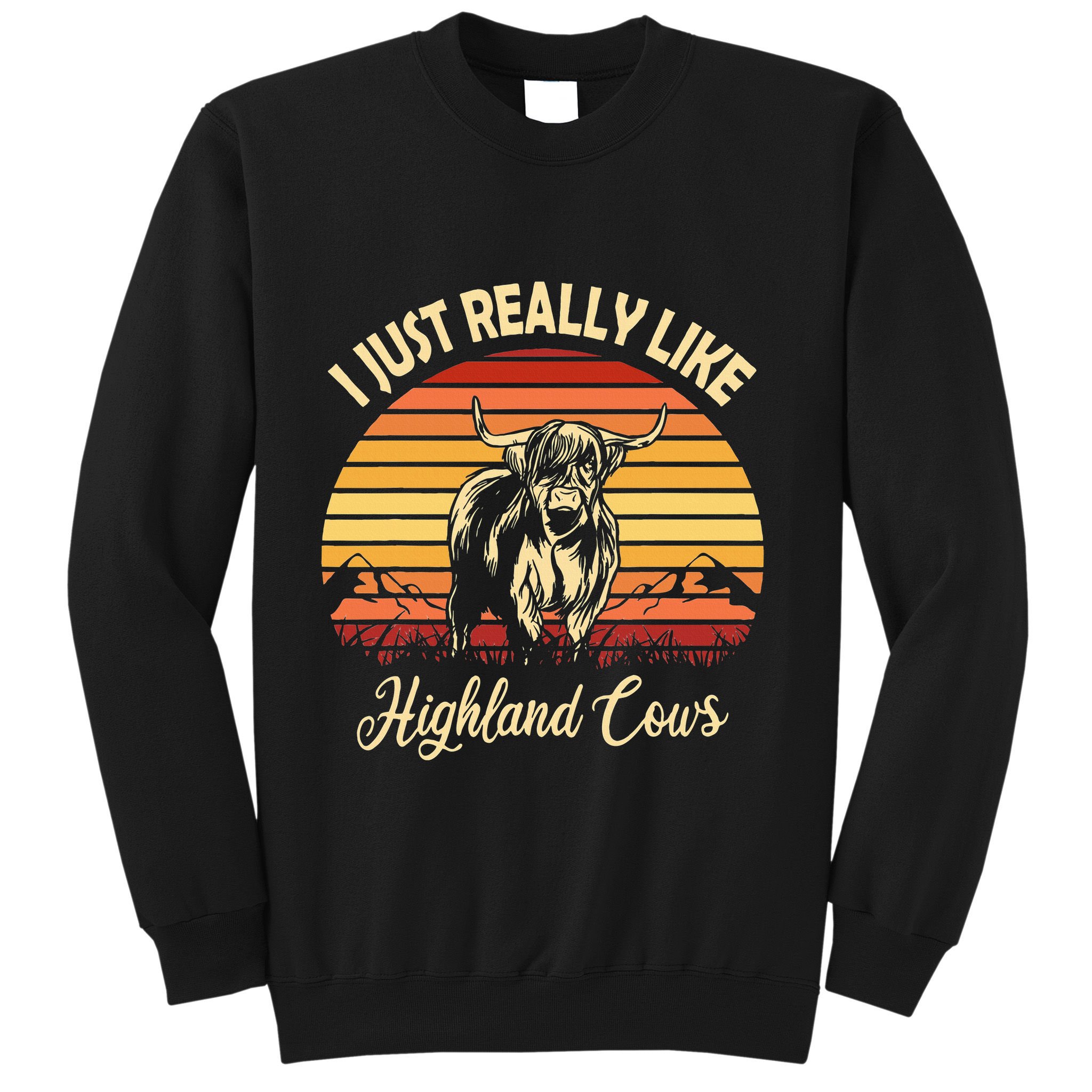 Cowgirl I Just Really Like Highland Cows Scottish Cow Sweatshirt