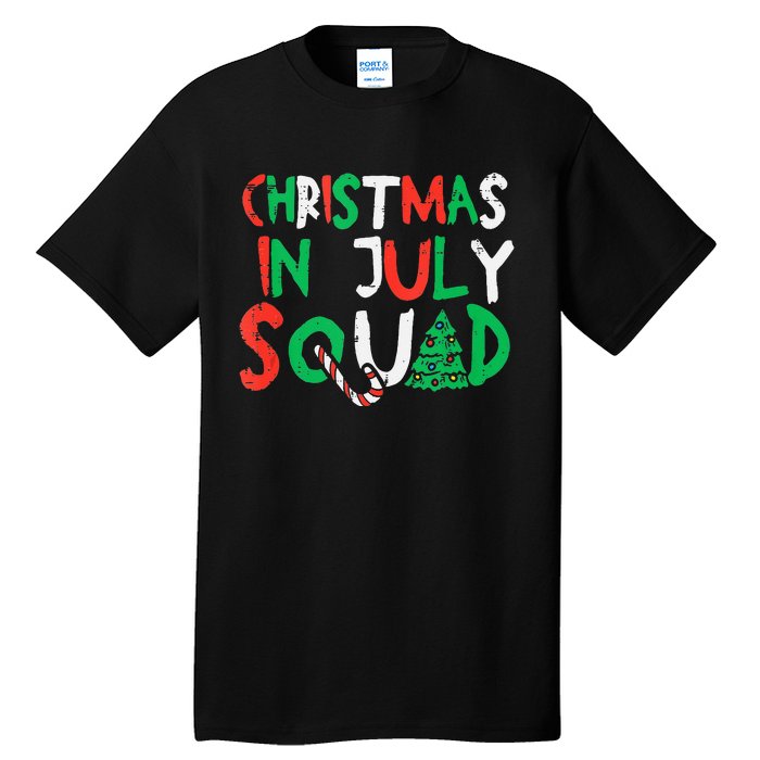 Christmas In July Squad Funny Summer Xmas Men Women Kids Tall T-Shirt