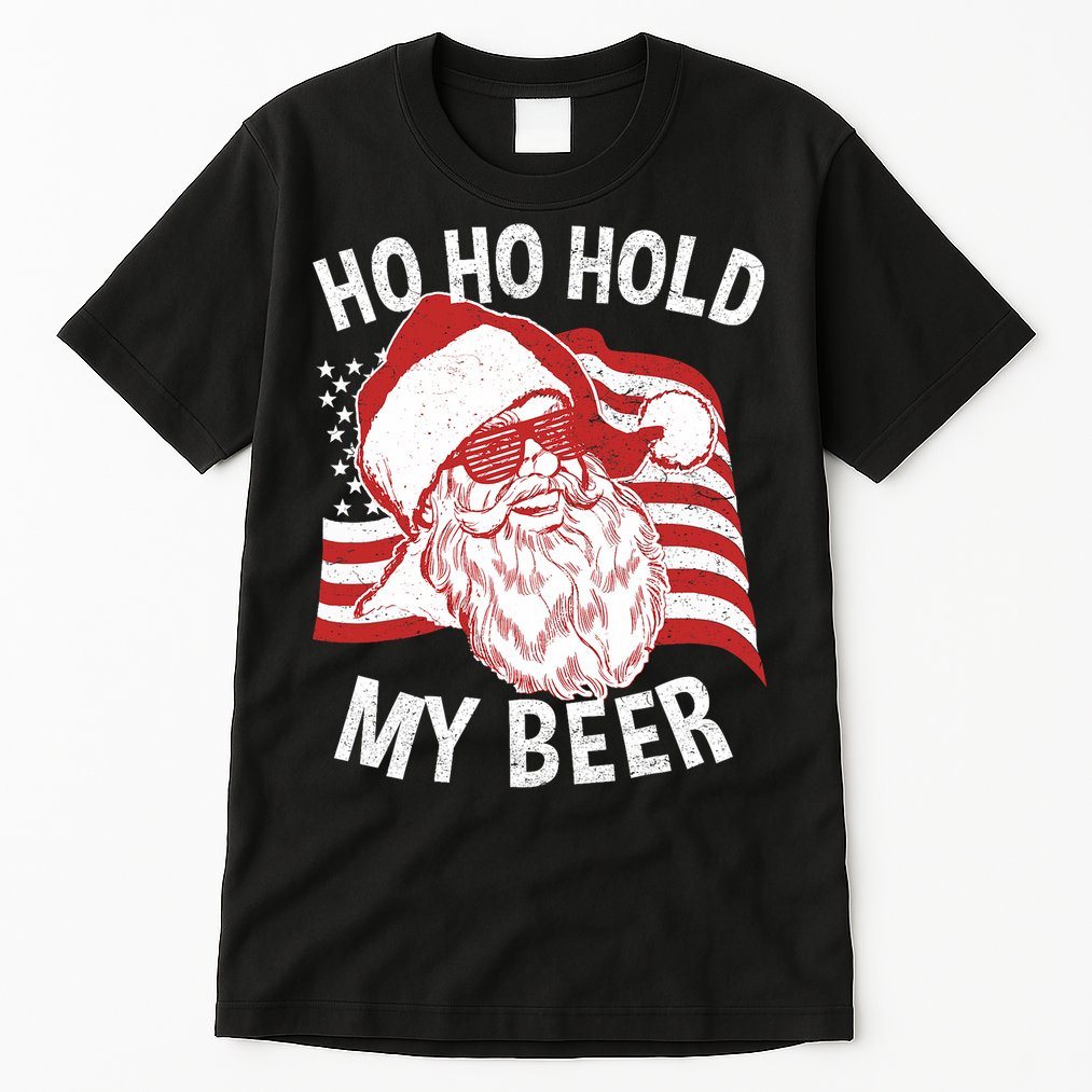 Christmas In July Santa Ho Ho Hold My Beer Tall T-Shirt