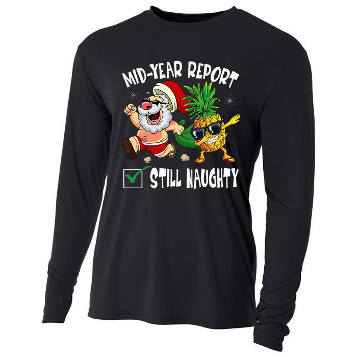 Christmas In July Mid Year Report Still Naughty Santa Funny Cooling Performance Long Sleeve Crew