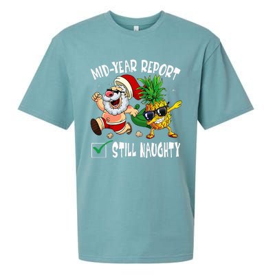 Christmas In July Mid Year Report Still Naughty Santa Funny Sueded Cloud Jersey T-Shirt