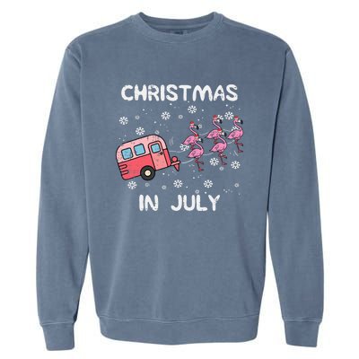 Christmas In July Flamingo Trailer Summer Xmas Camp Camper Garment-Dyed Sweatshirt