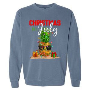 Christmas In July Pineapple Xmas Tree Summer Vacation Garment-Dyed Sweatshirt