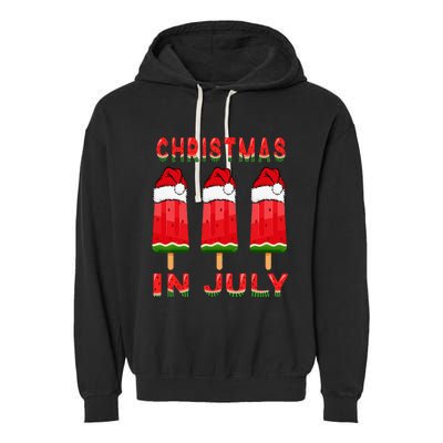 Christmas In July Watermelon Ice Pops Fun Christmas In July Garment-Dyed Fleece Hoodie