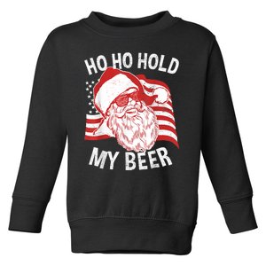 Christmas In July Santa Ho Ho Hold My Beer Drink Lover Toddler Sweatshirt