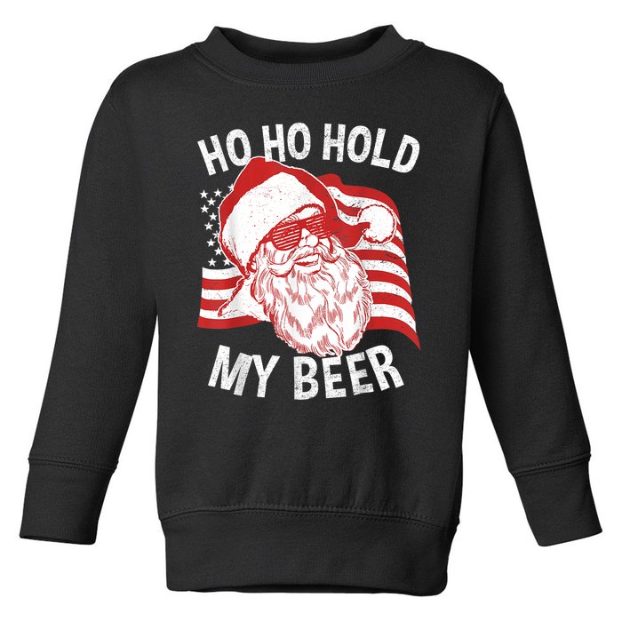 Christmas In July Santa Ho Ho Hold My Beer Drink Lover Toddler Sweatshirt