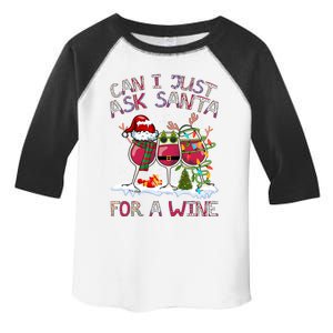 Can I Just Ask Santa Wine? Gift Toddler Fine Jersey T-Shirt