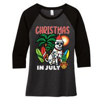 Christmas In July Dog Lover Beach Xmas Summer Women's Tri-Blend 3/4-Sleeve Raglan Shirt