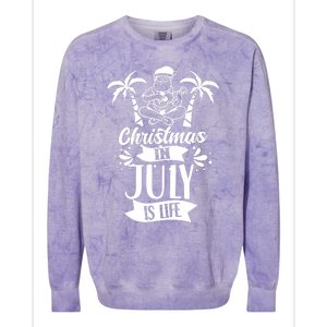 Christmas In July Is Life Summer Humor Santa Sarcastic Colorblast Crewneck Sweatshirt