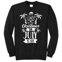 Christmas In July Is Life Summer Humor Santa Sarcastic Sweatshirt