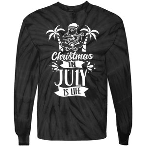 Christmas In July Is Life Summer Humor Santa Sarcastic Tie-Dye Long Sleeve Shirt