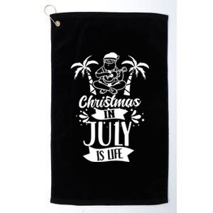 Christmas In July Is Life Summer Humor Santa Sarcastic Platinum Collection Golf Towel