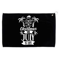 Christmas In July Is Life Summer Humor Santa Sarcastic Grommeted Golf Towel