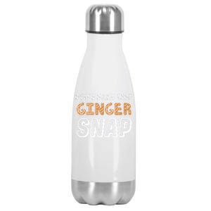 Christmas In July Gift DonT Make This Ginger Snap Cute Gift Stainless Steel Insulated Water Bottle