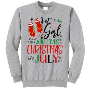 Christmas in July Just A Girl Who Loves Christmas In July Tall Sweatshirt