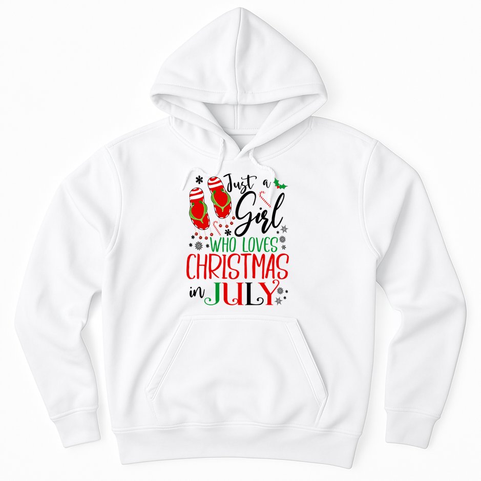 Christmas in July Just A Girl Who Loves Christmas In July Hoodie
