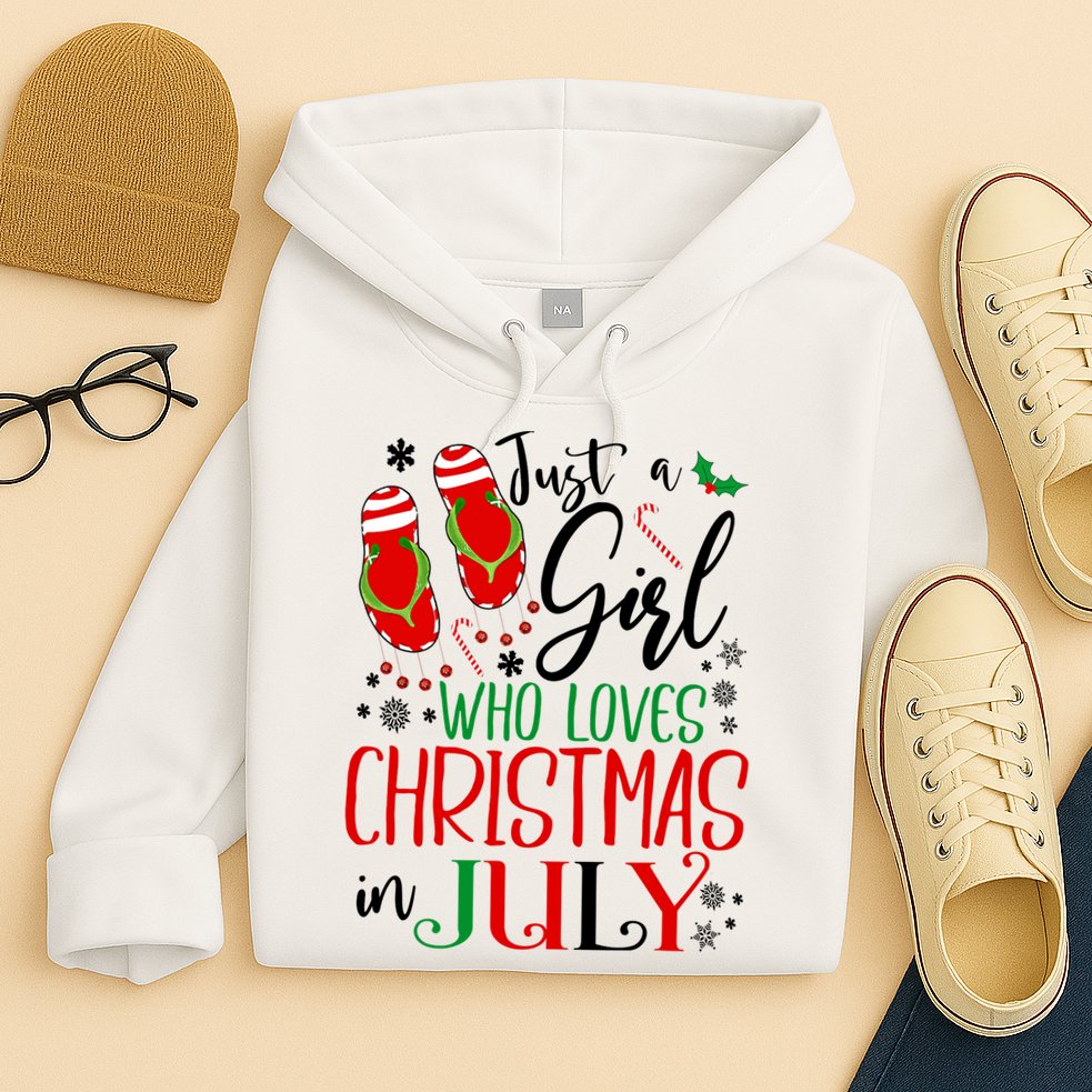 Christmas in July Just A Girl Who Loves Christmas In July Hoodie