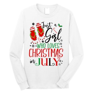 Christmas in July Just A Girl Who Loves Christmas In July Long Sleeve Shirt