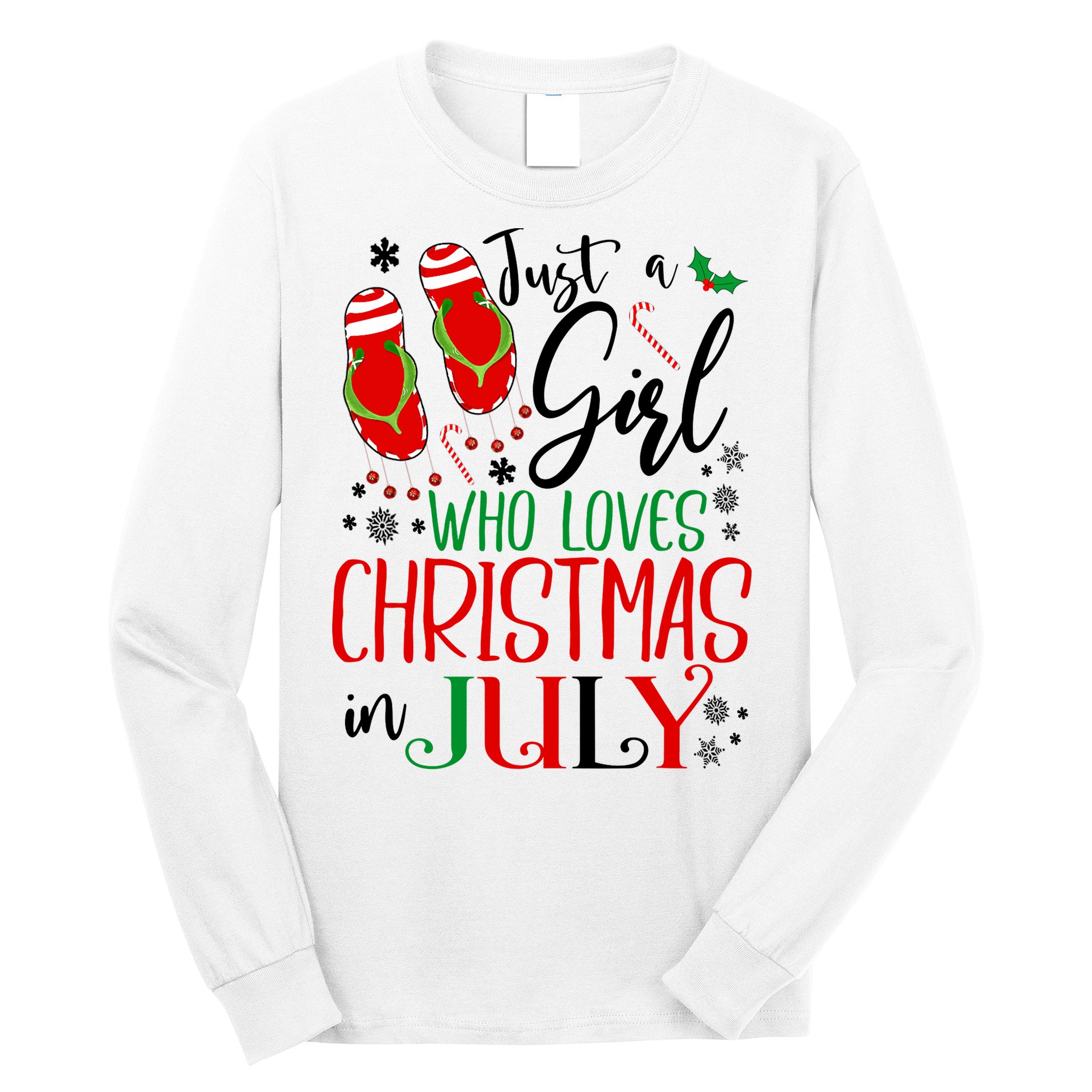 Christmas in July Just A Girl Who Loves Christmas In July Long Sleeve Shirt