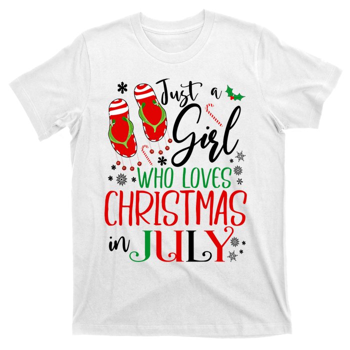 Christmas in July Just A Girl Who Loves Christmas In July T-Shirt