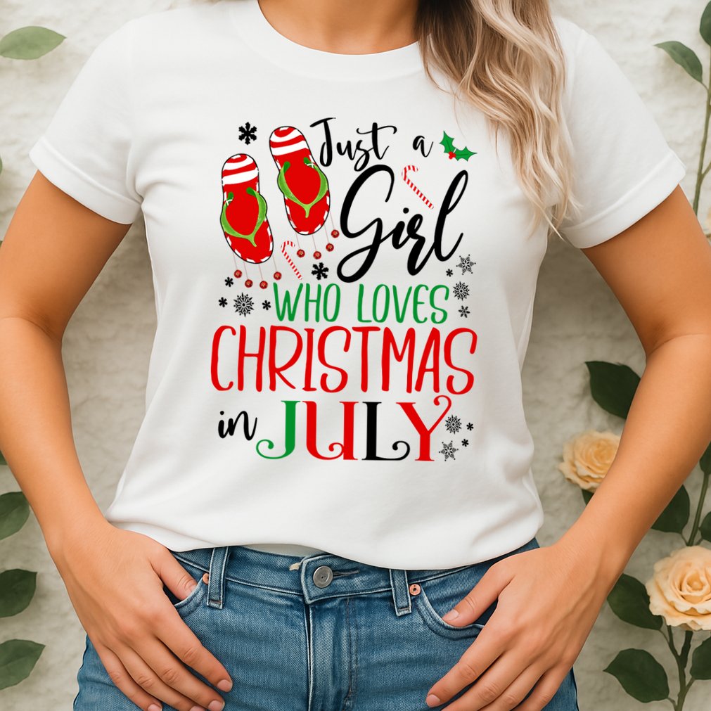 Christmas in July Just A Girl Who Loves Christmas In July Womens T-Shirt